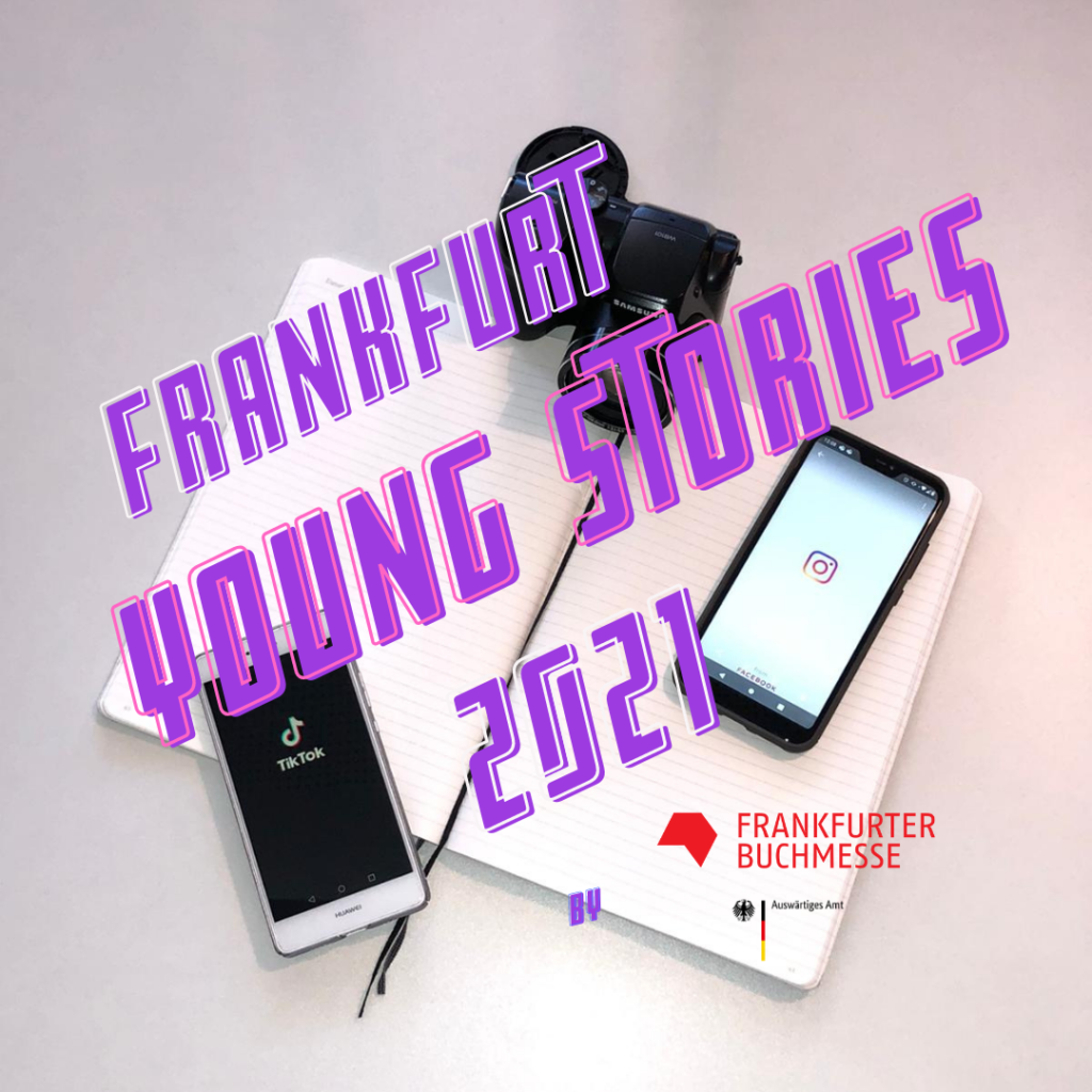 Frankfurt Young Stories Awards 2021