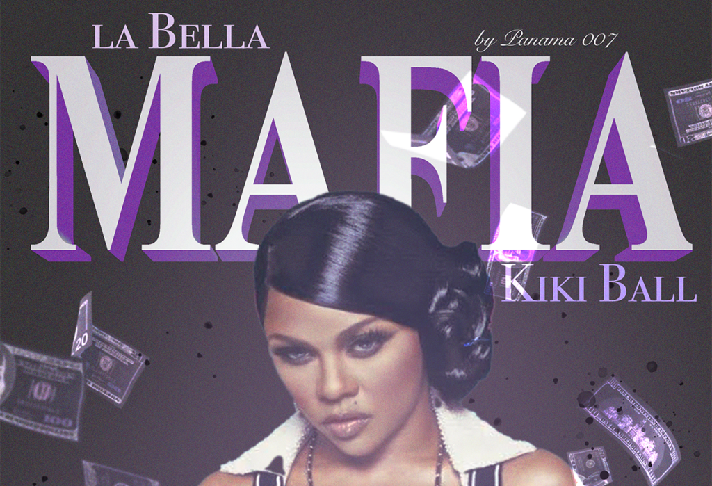 La Bella Mafia Kiki Ball